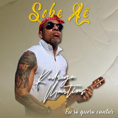 Sobe Aê By Rodrigo Martins's cover