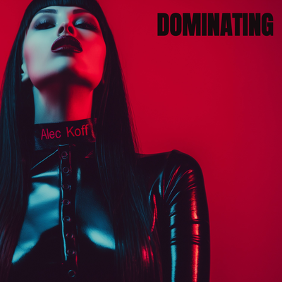 Dominating's cover