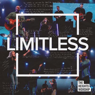 Limitless (Live) [feat. Josh Weathers] By The Heights Worship, Josh Weathers's cover