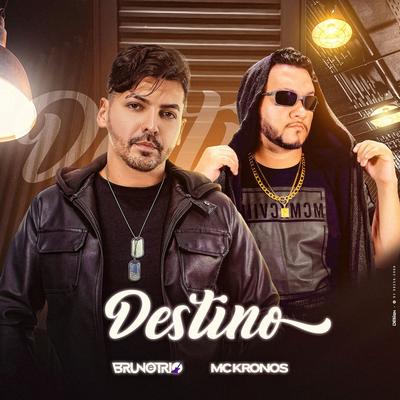 Destino By Bruno e trio, Mc Kronos's cover