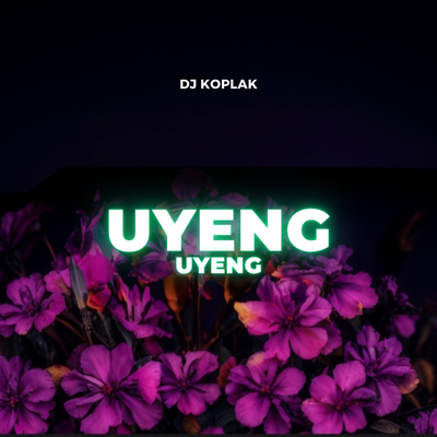 Uyeng Uyeng's cover