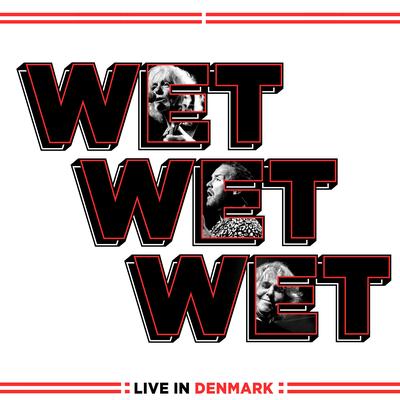 Love is All Around [Live] By Wet Wet Wet's cover