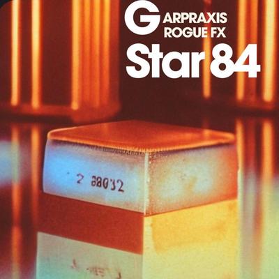 G Star 84 (Radio Edit) By ARPRAXIS, Rogue FX's cover