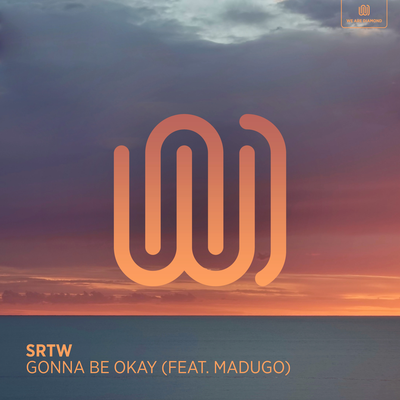 Gonna Be Okay By SRTW, madugo's cover