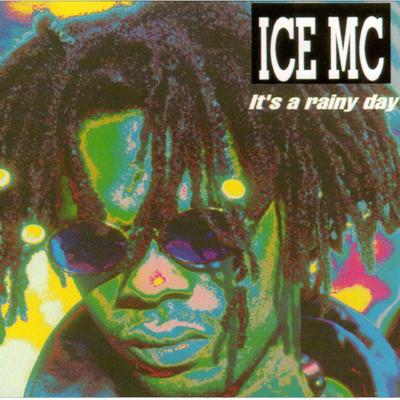 It's A Rainy Day (Euro Club Mix) By Ice Mc's cover