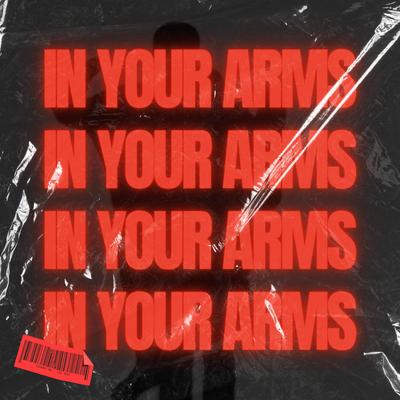 In Your Arms's cover