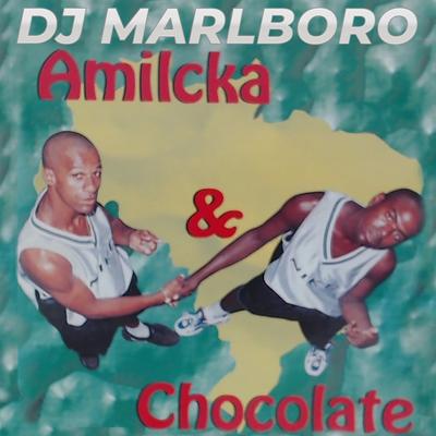 Um Catuque By DJ Marlboro, Amilka, Chocolate's cover