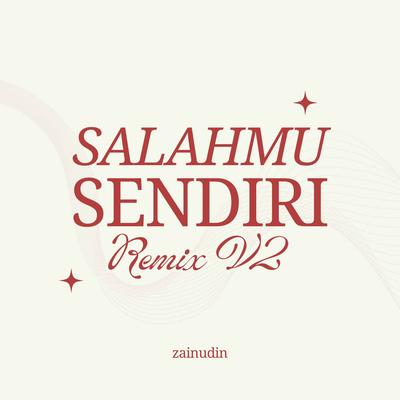 Salahmu Sendiri (Remix V2)'s cover