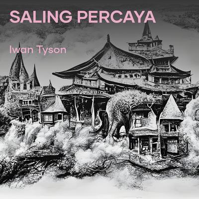 Saling Percaya (Acoustic)'s cover