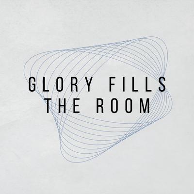 Glory Fills the Room By Christian Nuckels, Madison Abel's cover