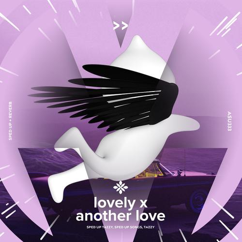 lovely x another love - sped up + reverb's cover