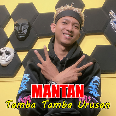 Mantan Tamba Tamba Urusan's cover