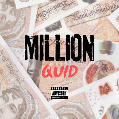 Million Quid's cover