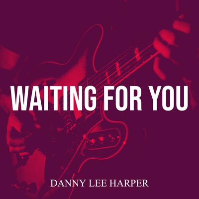 Danny Lee Harper's cover