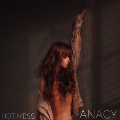 Hot Mess By Anacy's cover