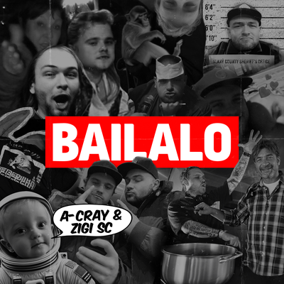 Bailalo By A-Cray, Zigi SC's cover