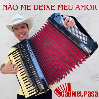 Não Me Deixe Meu Amor's cover