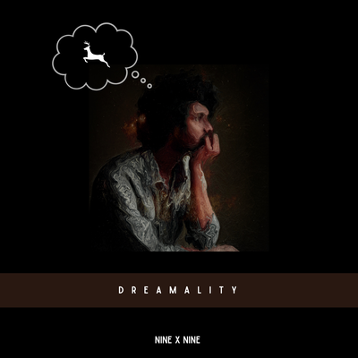 dreamality By Nine x Nine's cover