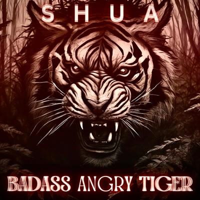 Badass Angry Tiger's cover
