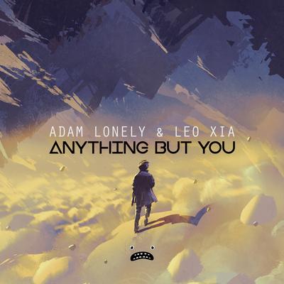 Anything But You By Adam Lonely, Leo Xia's cover