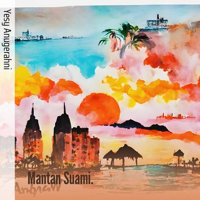 Mantan Suami.'s cover