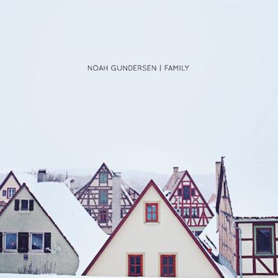 Family By Noah Gundersen's cover