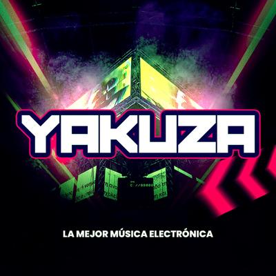 Yakuza By La Mejor Música Electrónica's cover