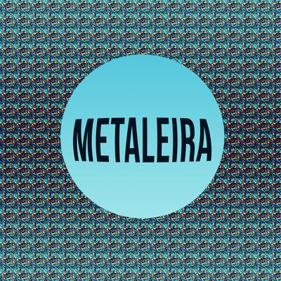 Metaleira's cover