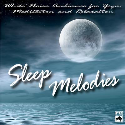 Sleep Melodies: White Noise Ambiance for Yoga, Relax and a Meditation's cover