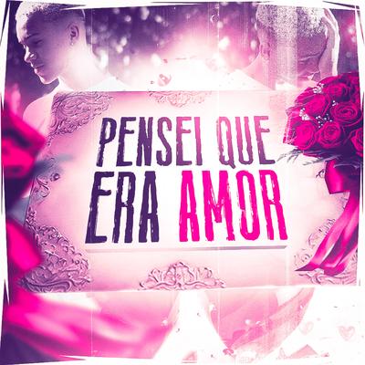 Pensei Que Era Amor's cover