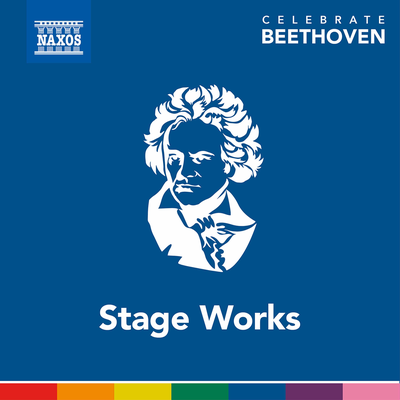 Celebrate Beethoven: Stage Works's cover