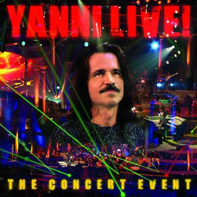 Yanni Live!: The Concert Event's cover