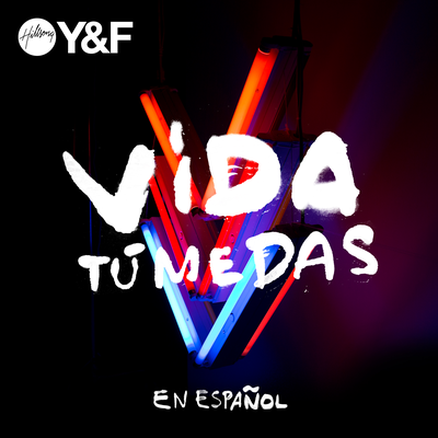 Vida Tú Me Das By Hillsong Young & Free's cover