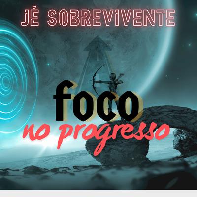 Jé Sobrevivente's cover