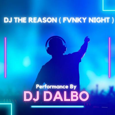 DJ THE REASON ( FVNKY NIGHT ) - INSTRUMENT's cover