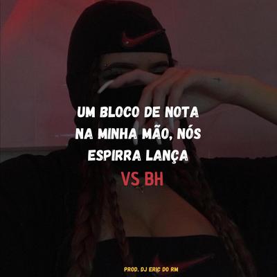 Nós Espirra Lança vs BH By DJ ERIC DO RM, Funk SÉRIE GOLD's cover
