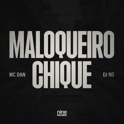 Maloqueiro Chique's cover