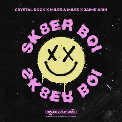 Sk8er Boi By Crystal Rock, Miles & Miles, Jaime Arin's cover