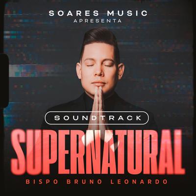 Sentimento  - Soundtrack do Bispo Bruno Leonardo's cover