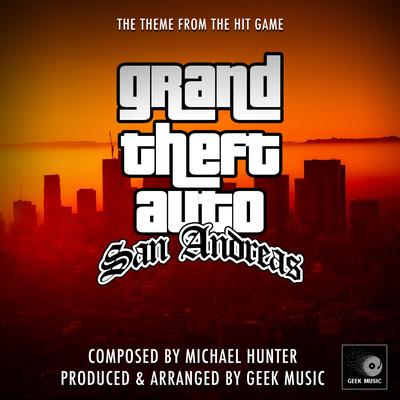 Grand Theft Auto - San Andreas - Main Theme's cover