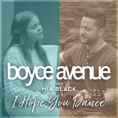 I Hope You Dance By Boyce Avenue, Mia Black's cover
