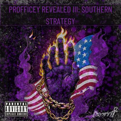 Profficey Revealed 3: Southern Strategy's cover