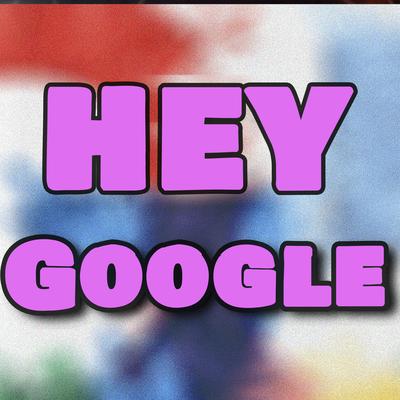 Hey, Google's cover