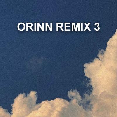 Orinn Remix 3's cover