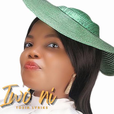 Tosin Lyrics's cover