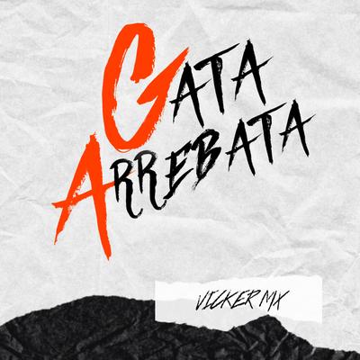 Gata Arrebata's cover