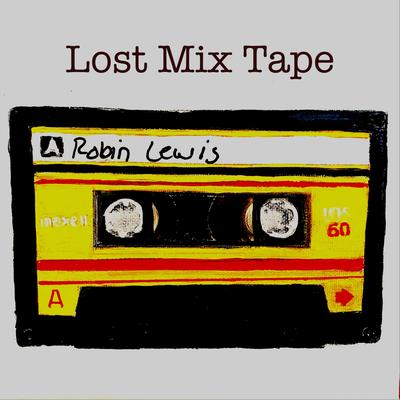 Lost Mix Tape's cover