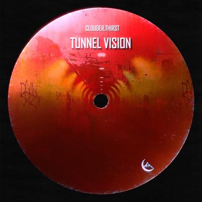TUNNEL VISION By Clouder, THIRST's cover