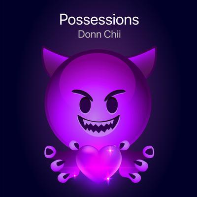 Possessions By Donn Chii's cover