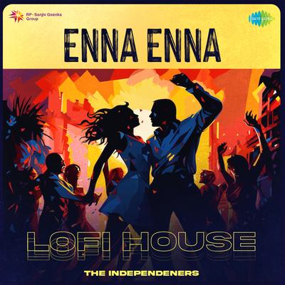 Enna Enna - Lofi House's cover